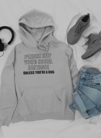 Keep Your Distance Unless You're a Dog Hoodie (Size / Color: X-Large / Athletic Heather)
