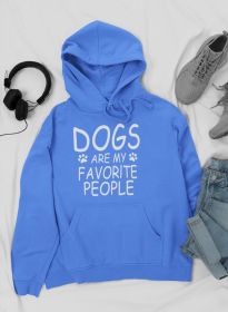 Dogs Are My Favorite People Hoodie (Size / Color: X-Large / Heather True Royal)