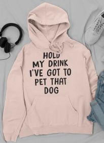 Hold My Drink Dog Lover Hoodie (Size / Color: Large / Heather Prism Peach)