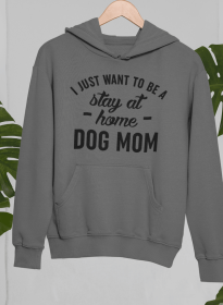 Stay At Home Dog Mom Hoodie (Size / Color: X-Large / Dark Heather)